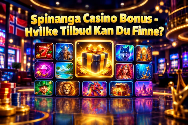 Spinanga Casino Bonus - Hvilke Tilbud Kan Du Finne?